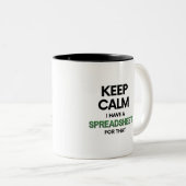 Tasse 2 Couleurs Restez calme J'ai une feuille de calcul pour ça -  (Devant droit)
