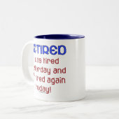 Tasse 2 Couleurs Retiré ou fatigué ? (Devant gauche)