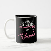 Rhonda Bien sûr que je suis génial, je suis Rhonda