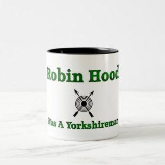 Tasse 2 Couleurs Robin Hood Était Un Yorkshireman
