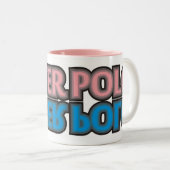 Tasse 2 Couleurs rose de polo d'eau (Devant droit)