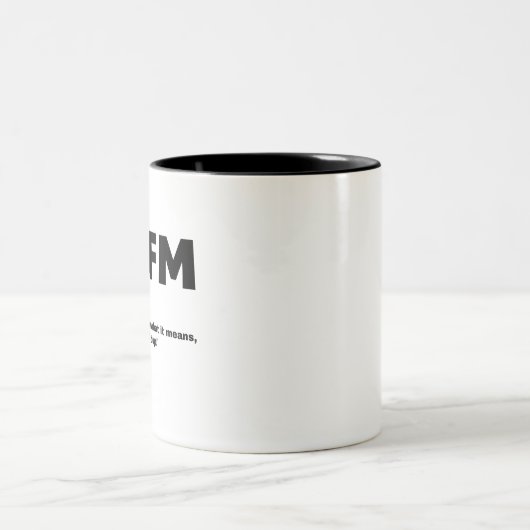 TASSE 2 COULEURS RTFM (Centre)