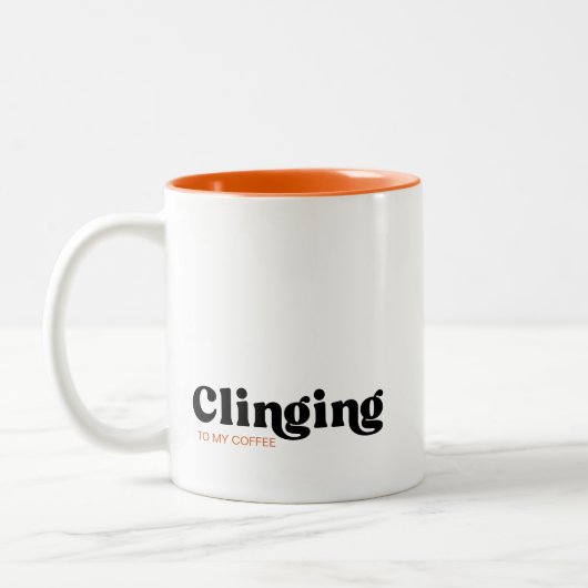 Tasse 2 Couleurs S'accrocher à mon café (Gauche)