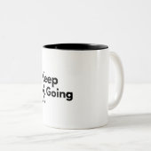 Tasse 2 Couleurs Salle de musculation Powerlifting Continuez (Devant droit)