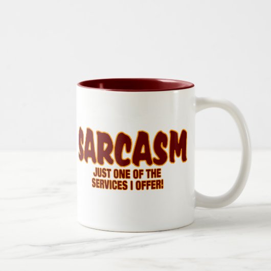 TASSE 2 COULEURS SARCASME - JUSTE UN DU SEVICES QUE J'OFFRE ! (Droit)