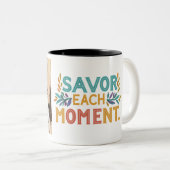 Tasse 2 Couleurs savourez chaque instant (Devant droit)