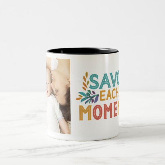 Tasse 2 Couleurs savourez chaque instant (Centre)