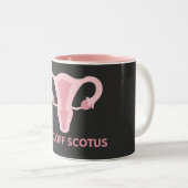 Tasse 2 Couleurs SCOTUS Interdiction de l'avortement (Devant droit)
