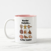 Tasse 2 Couleurs Seashells Hard Outside Soft Inside Attitude Quote (Gauche)