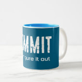 Tasse 2 Couleurs S'engager puis trouver une solution (Devant droit)