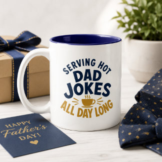 Tasse 2 Couleurs Servir des blagues de papa chaudes toute la journé