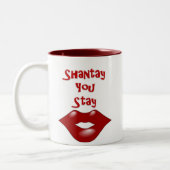 Tasse 2 Couleurs Shantay que vous restez/flânez loin (Gauche)