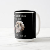 Tasse 2 Couleurs Shih Tzu | A Woman Can't Survive On Wine Alone (Devant droit)