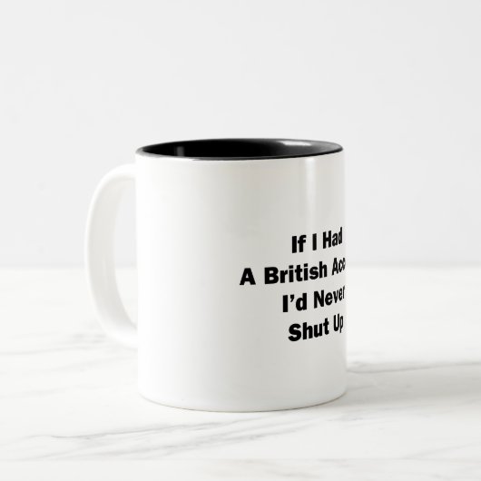 Tasse 2 Couleurs Si j'avais un accent britannique (Devant gauche)