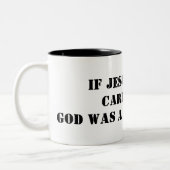 Tasse 2 Couleurs si Jésus était un dieu de charpentier était un (Gauche)