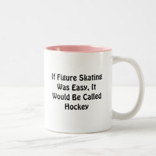 Tasse 2 Couleurs Si le patinage artistique était… Hockey appelé