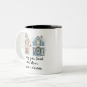 Tasse 2 Couleurs Si Seulement Vous Avez Vécu À Proximité Nom Person (Devant gauche)