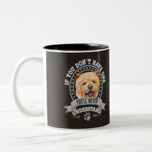 Tasse 2 Couleurs Si vous n'avez pas un Chow Chow Chow Drôle