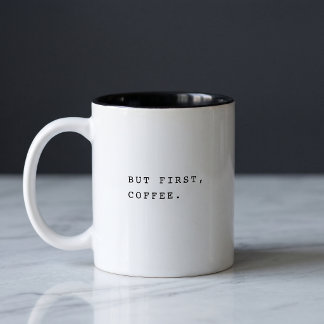 Tasse 2 Couleurs Simple Moderne Tendance Mais D'abord Café Typograp