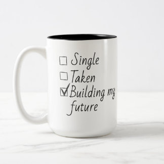 Tasse 2 Couleurs Single Taken Checklist Style Motivational Quote T