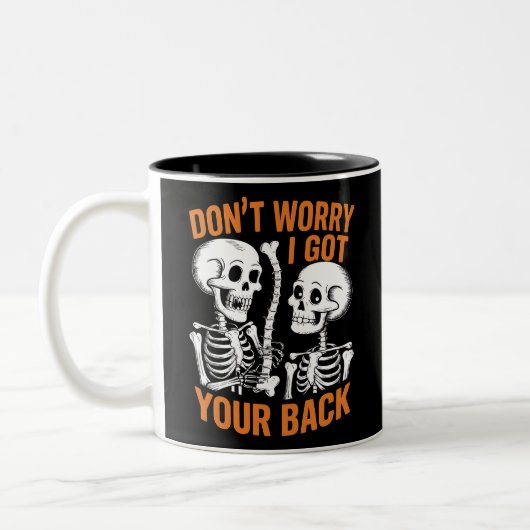 Tasse 2 Couleurs Skeleton ne t'inquiète pas J'ai eu ton dos Hallowe (Gauche)