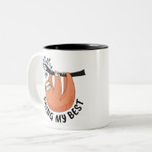 Tasse 2 Couleurs Sloth faisant de mon mieux (Devant gauche)