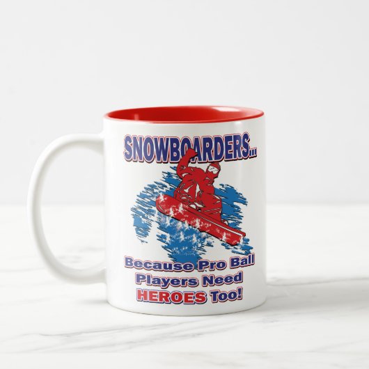 Tasse 2 Couleurs Snowboarders-Parce Que-Pro-Ball-Joueurs-Besoin-Hér (Gauche)