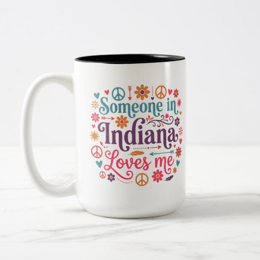 Tasse 2 Couleurs Someone in Indiana Loves Me Boho Hippie Design (Gauche)