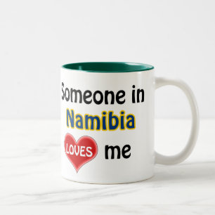 Tasse 2 Couleurs Someone in Namibia loves Me
