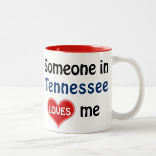 Tasse 2 Couleurs Someone in Tennessee loves me