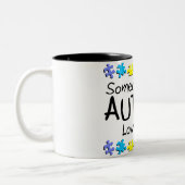 Tasse 2 Couleurs Somone avec l'autisme m'aime (pp) (Gauche)