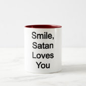 Tasse 2 Couleurs Souriez, Satan vous aime (Centre)