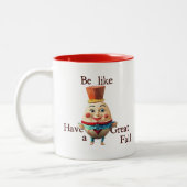 Tasse 2 Couleurs Soyez comme Humpty (Gauche)