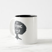 Tasse 2 Couleurs Soyez fort comme chêne (Devant gauche)