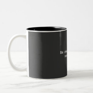 Tasse 2 Couleurs Soyez Prêt pour le Prochain Mouvement