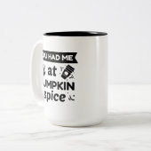 Tasse 2 Couleurs Spice de You Had Me (Devant gauche)