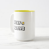 Tasse 2 Couleurs Stay Positive (Devant gauche)
