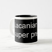 Tasse 2 Couleurs Super prédateur Lacanien (Devant gauche)