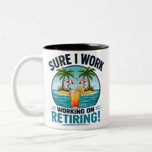 Tasse 2 Couleurs Sûr que je travaille – Design humoristique pour la