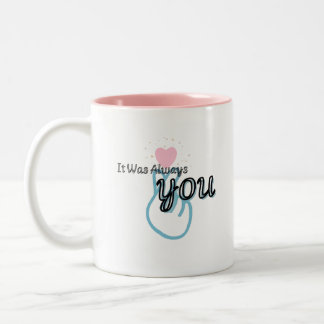 Tasse 2 Couleurs Sweat à capuche 'C'était toujours toi'