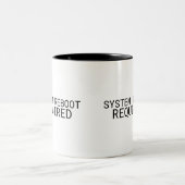 Tasse 2 Couleurs System Reboot Required Minimalist  (Centre)
