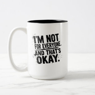 Tasse 2 Couleurs T-Shirt « Je ne suis pas pour tout le monde » – Ty