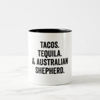 Tacos Tequila Et Berger Australien Drôle Deux T