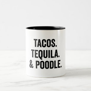 Tasse 2 Couleurs Tacos Tequila Et Caniche