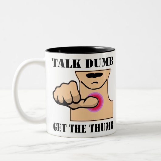 Tasse 2 Couleurs Talk Dumb Obtenez Le Pouce #USAPatriotGraphics © (Gauche)
