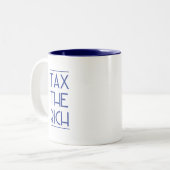 Tasse 2 Couleurs Taxes Les Riches ! (Devant gauche)