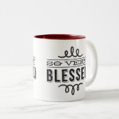 Tasse 2 Couleurs Tellement Béni (Devant droit)