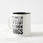 Tasse 2 Couleurs That's What I Do I Fix Stuff Funny Mechanic (Devant gauche)