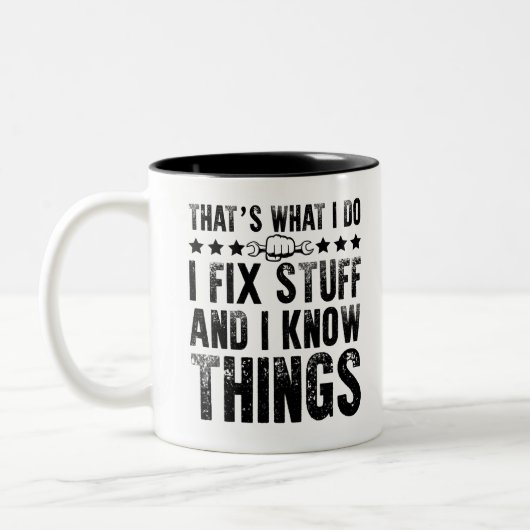 Tasse 2 Couleurs That's What I Do I Fix Stuff Funny Mechanic (Gauche)