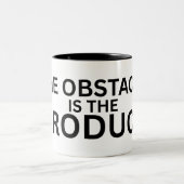 Tasse 2 Couleurs The Obstacle Is The Product Accent (Centre)